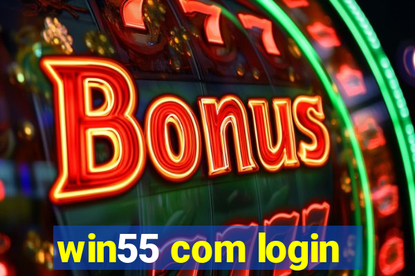 win55 com login